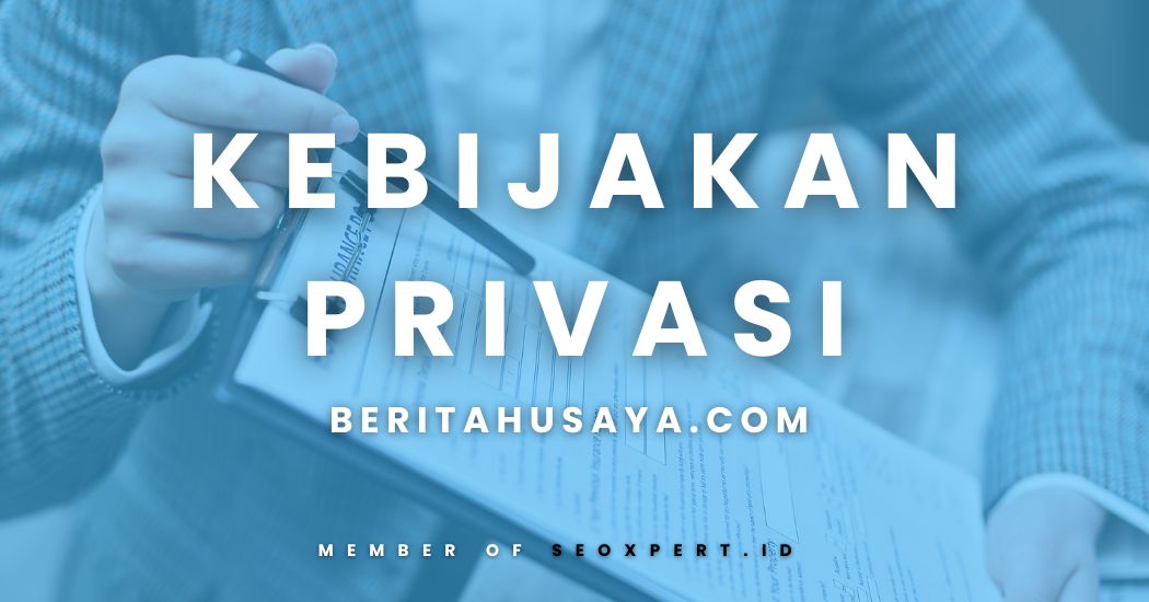 Baca kebijakan privasi Beritahusaya.com untuk mengetahui bagaimana kami mengumpulkan, menggunakan, dan melindungi data pribadi pengunjung situs ini.